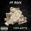 Espn Watts - I’m Back - Single